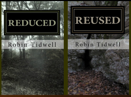 Reduced  & Reused by Robin Tidwell