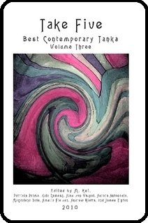 Take Five: Best Contemporary Tanka, Volume 3